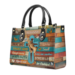 Pray Big - Awesome Personalized Leather Handbag - AT4081403