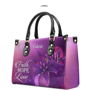 Faith, Hope, Love - Thoughtful Gift For Christians - Personalized Leather Handbag With Handle - AT4080716