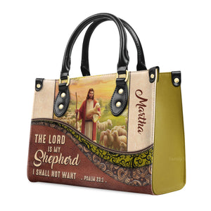 The Lord Is My Shepherd, I Shall Not Want - Unique Personalized Leather Handbag - AT4081437