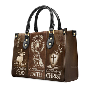 A Woman Of Faith - Thoughtful Gift For Christians - Personalized Leather Handbag With Handle - AT4080942