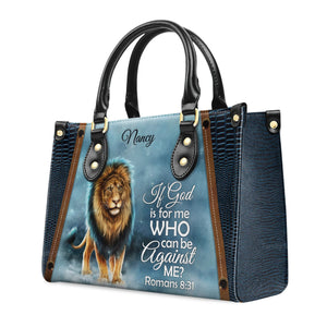 If God Is For Me Who Can Be Against Me - Awesome Personalized Leather Handbag - AT4080703