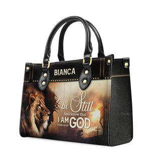 Be Still And Know That I Am God - Personalized Leather Handbag With Handle - AT4080706