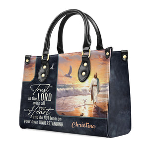 Trust in the Lord - Beautiful Personalized Leather Handbag - AT4081236