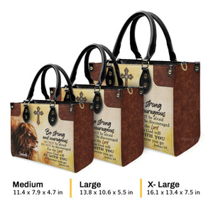 Be Strong And Courageous - Thoughtful Gift For Christians - Personalized Leather Handbag With Handle - AT4080708