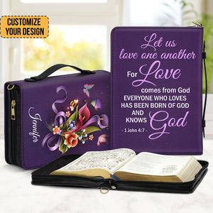 Everyone Who Loves Has Heen Born Of God And Knows God - Scripture Gifts For Women Of God - Personalized Bible Covers - AT4081422