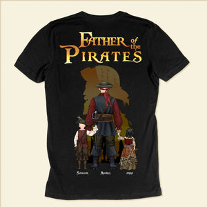 Father Of The Pirate - Gift For Dad - Personalized TShirt - CL13 NA94