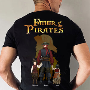 Father Of The Pirate - Gift For Dad - Personalized TShirt - CL13 NA94