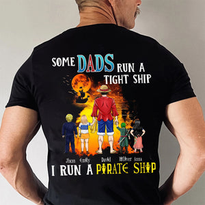 One Piece Dad Runs A Pirate Ship - Gift For Father - Personalized Shirt 2 Side - CL11 NH96