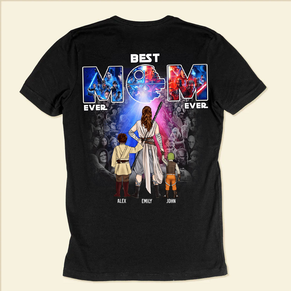 Best Mom Ever Ever Star War - Gift For Mother - Personalized TShirt - CL08 NH96