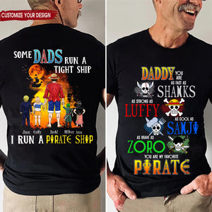 One Piece Dad Runs A Pirate Ship - Gift For Father - Personalized Shirt 2 Side - CL11 NH96