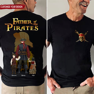 Father Of The Pirate - Gift For Dad - Personalized TShirt - CL13 NA94