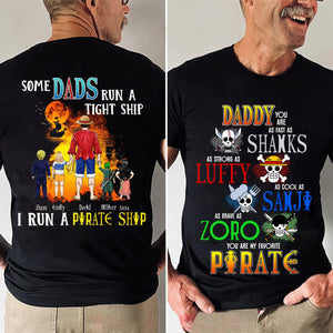 One Piece Dad Runs A Pirate Ship - Gift For Father - Personalized Shirt 2 Side - CL11 NH96