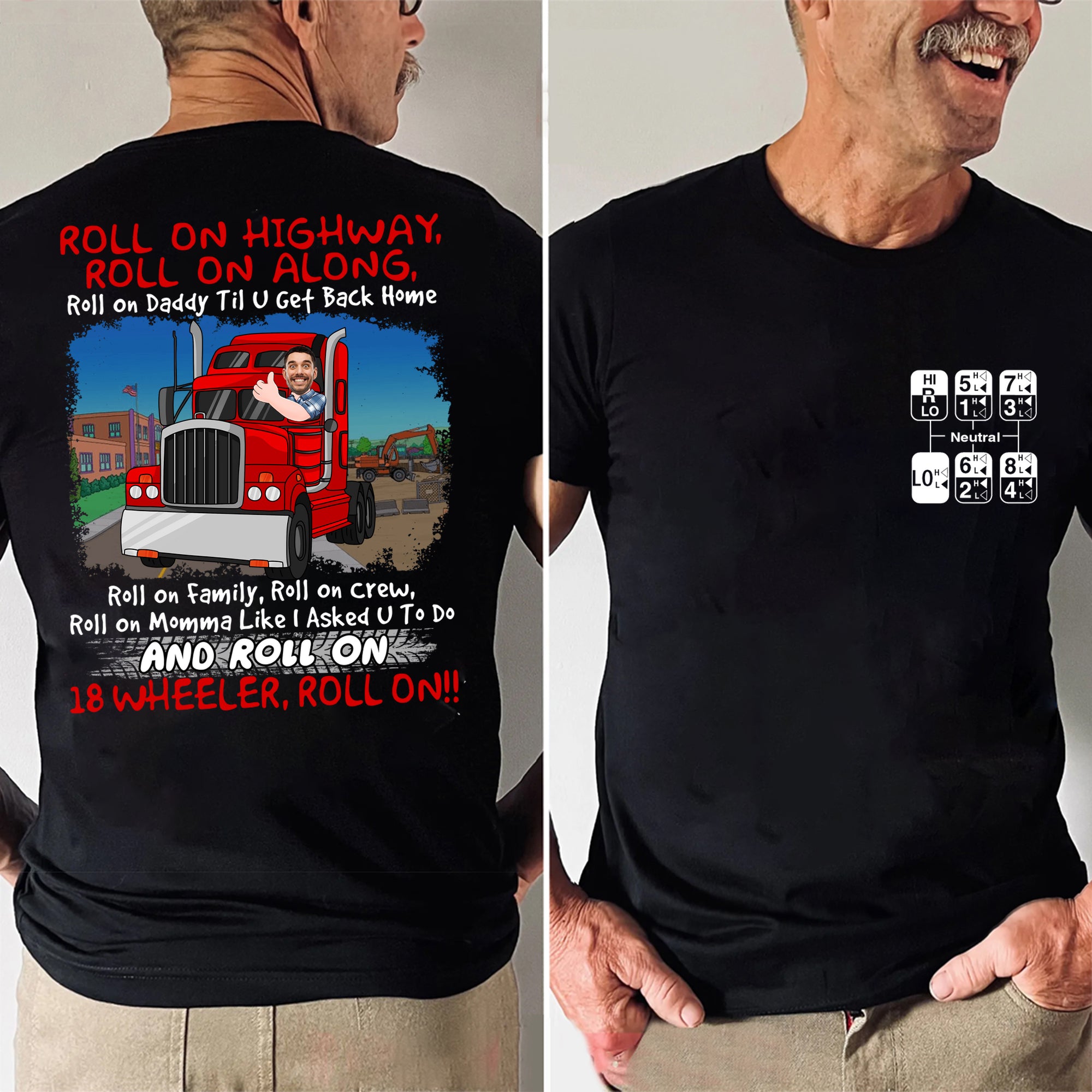 Custom Photo Roll On Highway Roll On Along - Gift For Dad, Granda - Personalized Shirt 2 Side - NA94