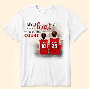 My Heart Is On That Court - Gift For Family - Personalized TShirt - SPCL03 NA94