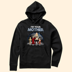 I'm Their Mother Star Wars - Gift For Mother - Personalized TShirt - CL08 NH96