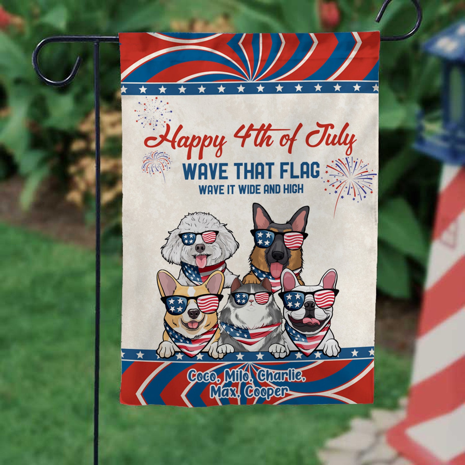 Happy 4th Of July Wave That Flag Wave Wide And High - Gift For Pet Lovers - Personalized Flag