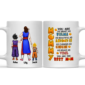 Dragon Ball Mommy You Are As Smart As Bluma As Beautiful As Android 18 - Gift For Mom - Personalized Ceramic Mug - cl03 NA94