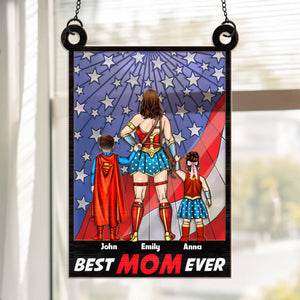 Best Hero Mom Ever - Gift For Mother - Window Hanging Suncatcher Ornament - CL02 NH96