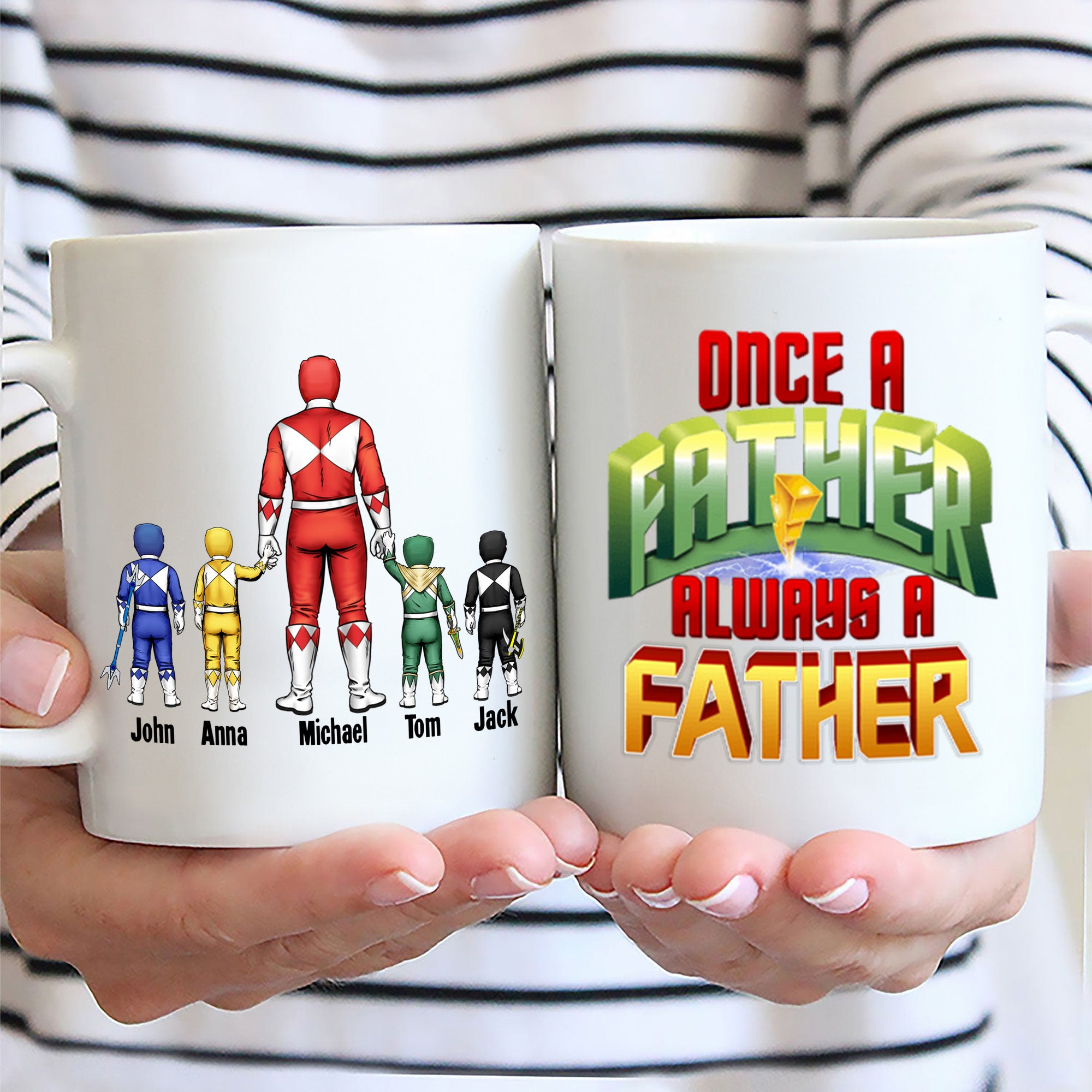 One A Father Always A Father - Gift For Dad - Personalized Ceramic Mug - CL21 NA94