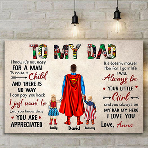 To My Dad I Know It's Not Easy For A Man - Gift For Father - Personalized Canvas