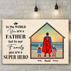 To Our Family You're The World - Gift For Dad, Grandfather - Personalised Canvas