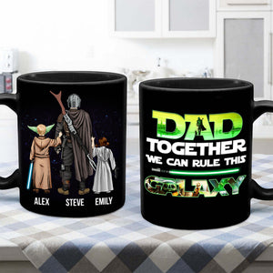 Together We Can Rule This Galaxy - Gift For Dad, Husband, Father's Day - Personalized Ceramic Mug