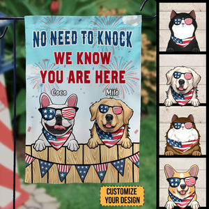 No Need To Knock We Know You're Here - Gift For Pet Lovers - Personalized Flag