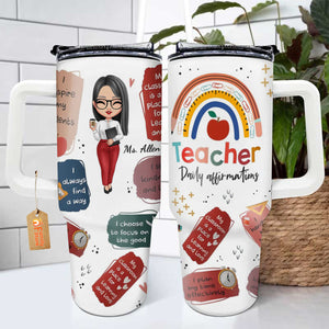 Teacher Daily Affirmations - Personalized Custom Tumbler With Handle - Teacher's Day, Appreciation Gift For Teacher