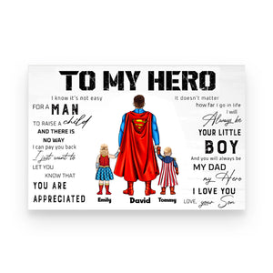 I Know It's Not Easy For A Man To Raise A Child - Gift For Dad - Personalized Canvas