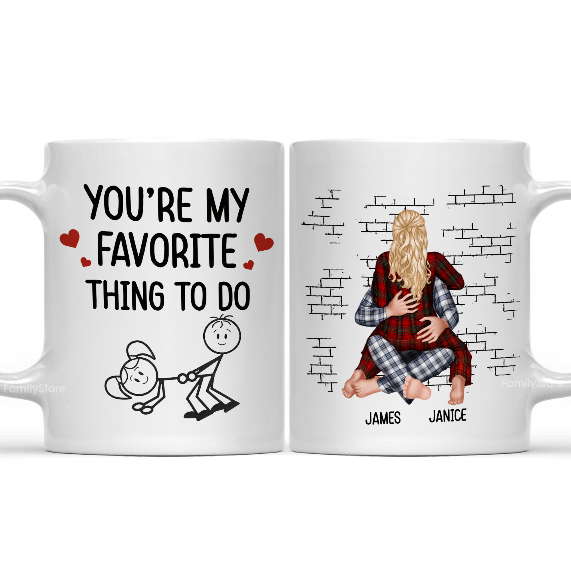 You Are My Favorite Thing To Do - Personalized Ceramic Mug - Gift For Couple, Husband Wife, Anniversary, Engagement, Wedding, Marriage Gift - CL28 NH96