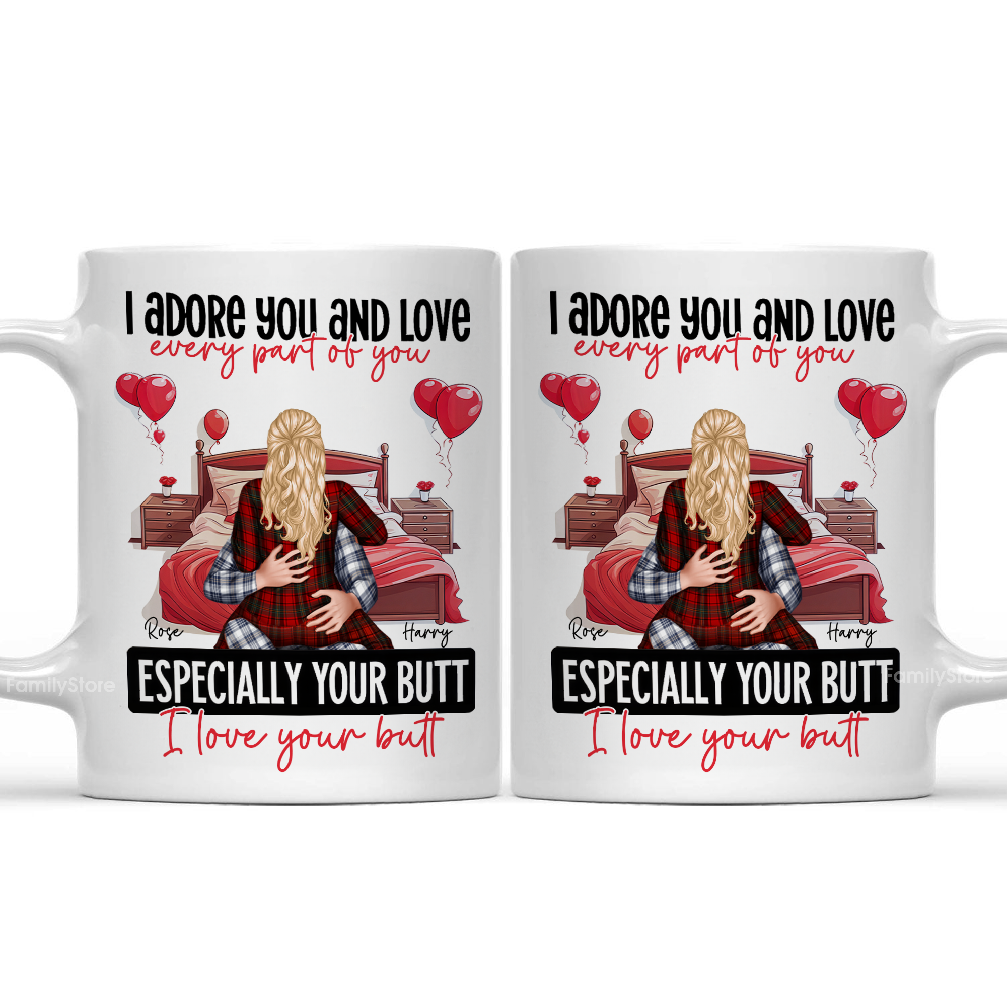 I Adore You And Love Every Par Of You I Love Your Butt - Personalized Ceramic Mug - Gift For Couple, Husband Wife, Anniversary, Engagement, Wedding, Marriage Gift - CL28 NH96