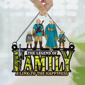 The Legend Of Family A Link To The Happiness - Personalized Window Suncatcher Ornament - Gift For Family Memmber - CL07 NH96