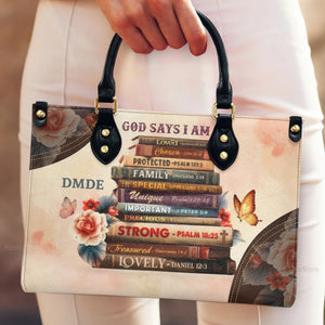 God Says I Am - Scripture Gifts For Women Of God - Personalized Leather Handbag With Handle - AT4080969