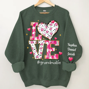 Love Grandma Life Sweet Heart - Personalized Sweatshirt With Design On Sleeve - Gift For Grandma, Mom, Wife | Custom Sleeve NH96