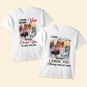 I Lead The Way Because I Know You Always Have My Back Black African - Personalized Shirt - Gift For Couple, Husband Wife, Anniversary, Engagement, Wedding, Marriage Gift - GR1 NH96