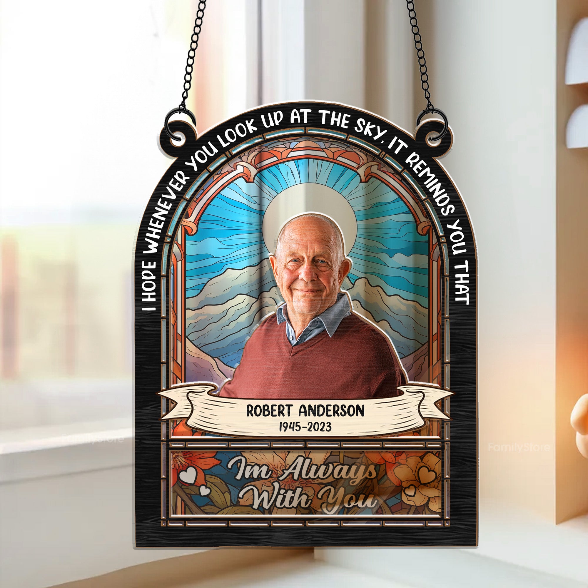 Whenever You Look Up At The Sky Remember I'm Always With You - Memorial Gift - Personalized Window Hanging Suncatcher Ornament NA94