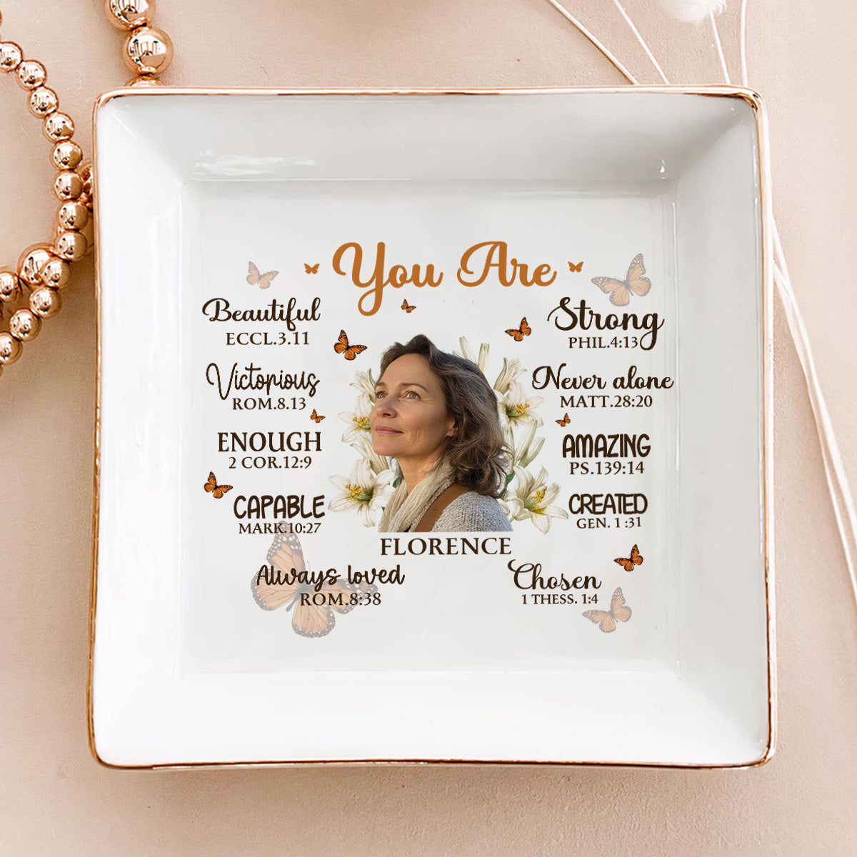 Custom Photo You Are Beautiful Victorious Affirmation - Personalized Jewelry Dish - Gift For Mom, Girlfriend, Wife, Bestie, Sister - NH96