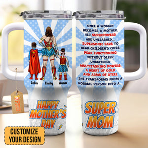 Once A Woman Becomes A Mother - Gift For Mom - Personalized 40oz Tumbler Cup With Straw - CL02 NA94