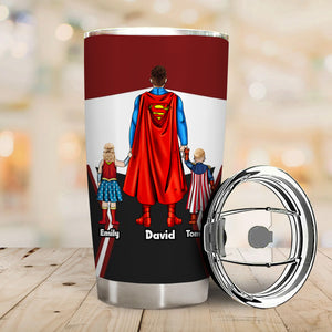 Being Dad Is An Hornor Being A Super Dad Is Priceless - Gift For Dad - Personalized Tumbler - CL22 NA94