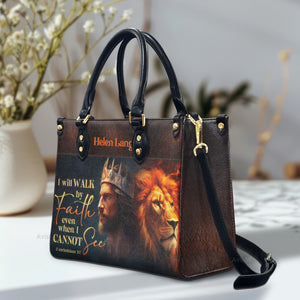 Will Walk By Faith - Beautiful Personalized Leather Handbag - AT4081218