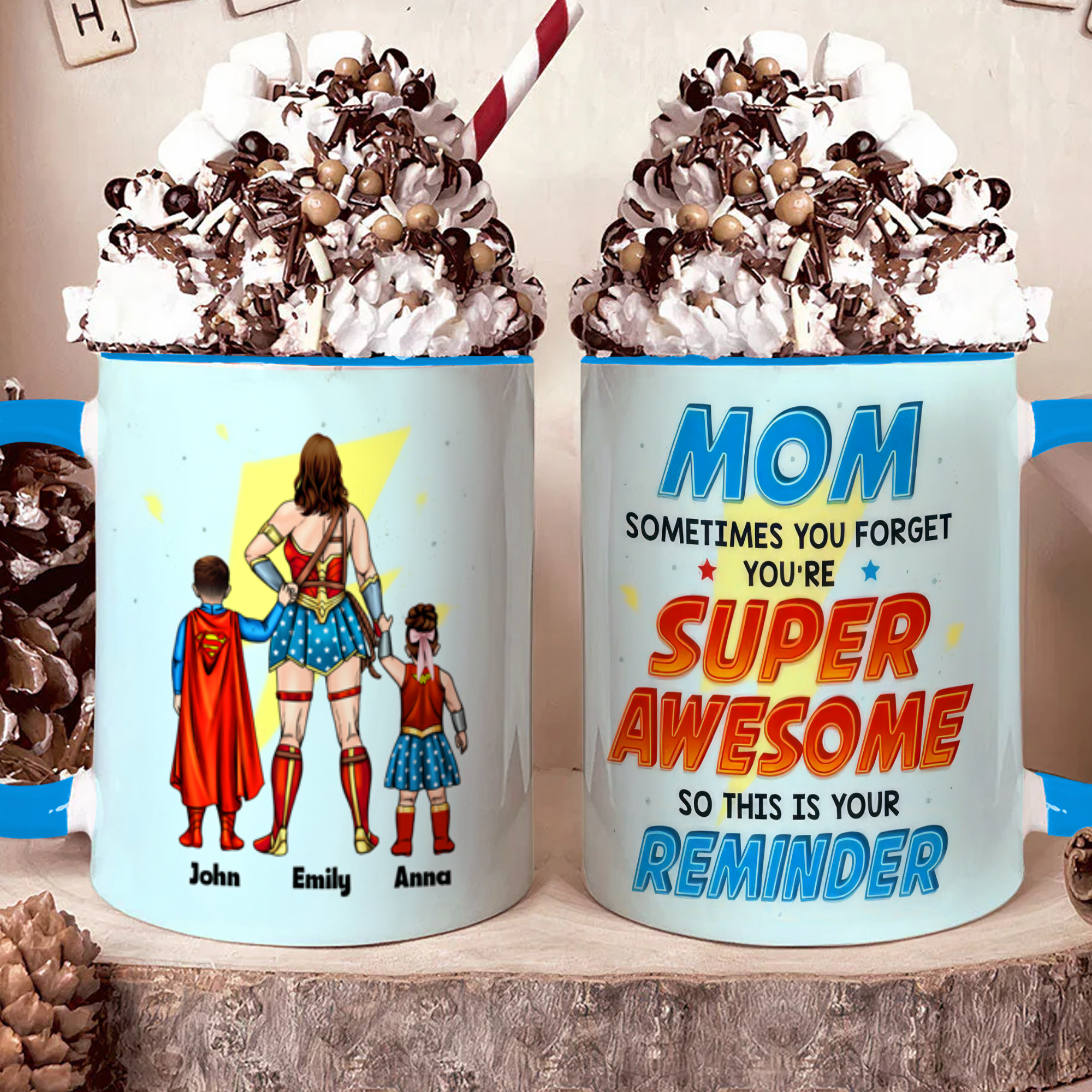 Mom Sometimes You Forget You're Super Awesome - Gift For Mom - Personalized Accent Mug -CL02 NA94