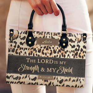 Psalm 287 The Lord Is My Strength And My Shield - Unique Personalized Leather Handbag - AT4081313