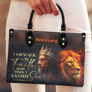 Will Walk By Faith - Beautiful Personalized Leather Handbag - AT4081218