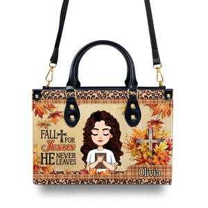 Fall For Jesus He Never Leaves - Thoughtful Gift For Christians - Personalized Leather Handbag With Handle - AT4080742