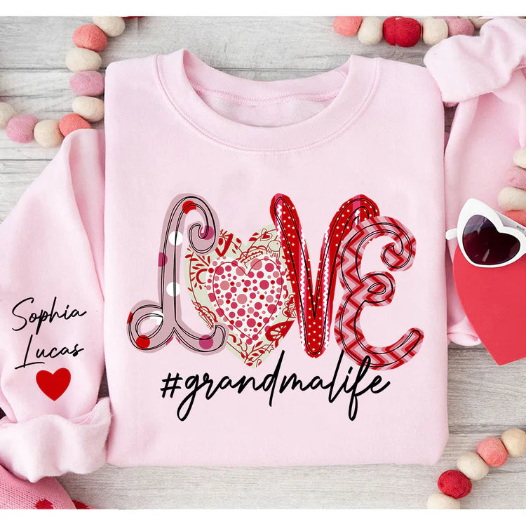 Grandma Life Love - Personalized Sweatshirt With Design On Sleeve -  Meaningful Gifts For Grandma, Mom, Wife | Custom Sleeve NH96