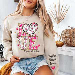 Love Grandma Life Sweet Heart - Personalized Sweatshirt With Design On Sleeve - Gift For Grandma, Mom, Wife | Custom Sleeve NH96