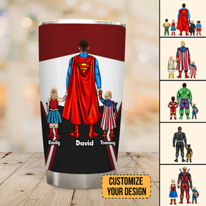 Being Dad Is An Hornor Being A Super Dad Is Priceless - Gift For Dad - Personalized Tumbler - CL22 NA94