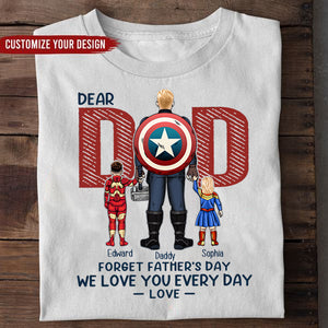 Love You Everyday Dad - Gift For Father - Personalized TShirt