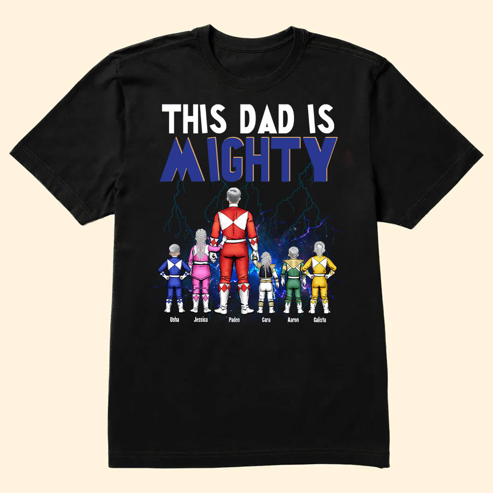 This Dad Is Mighty Morphin Power Rangers - Gift For Dad - Personalized TShirt - CL21 NA94