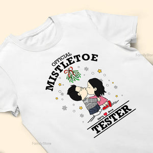 Official Mistletoe Tester Peanuts - Personalized Shirt - Gift For Couple, Husband Wife, Anniversary, Engagement, Wedding, Marriage Gift CL45 NH96